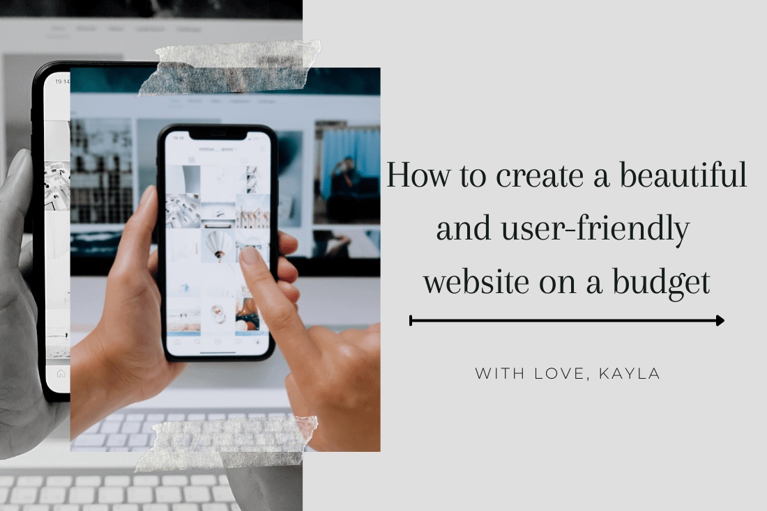 How To Create A Beautiful And User-friendly Website On A Budget | The ...